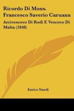 Ricordo Di Mons. Francesco Saverio Caruana - Enrico Naudi