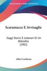 Scaramucce E Avvisaglie - Alberto Lumbroso (author)