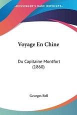 Voyage En Chine - Georges Bell (author)