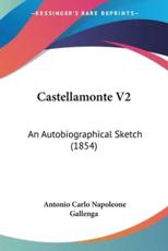 Castellamonte V2 - Antonio Carlo Napoleone Gallenga