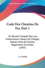 Code Des Chemins De Fer, Part 1 - A Cerclet