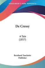 De Cressy - Bernhard Tauchnitz Publisher (other)
