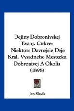 Dejiny Dobronivskej Evanj. Cirkve - Jan Slavik