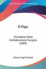 Il Papa - Giovan Luigi Giannini (author)