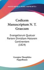 Codicem Manuscriptum N. T. Graecum - Georgius Theophilus Pappelbaum