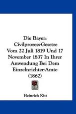 Die Bayer - Heinrich Kitt (author)