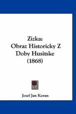 Zizka - Josef Jan Koran