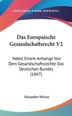 Das Europaische Gesandschaftsrecht V2 - Alexander Miruss (author)