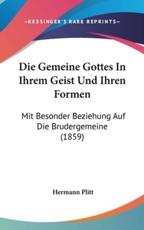 Die Gemeine Gottes in Ihrem Geist Und Ihren Formen - Hermann Plitt (author)