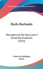 Burla Burlando - Francisco Rodriguez Marin (author)