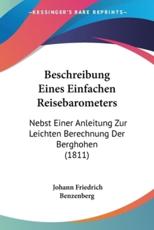 Beschreibung Eines Einfachen Reisebarometers - Johann Friedrich Benzenberg