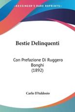 Bestie Delinquenti - Carlo D'Addosio