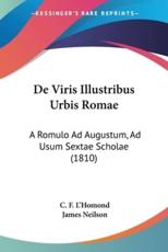 De Viris Illustribus Urbis Romae - C F L'Homond, Professor of Obstetrics and Gynaecology James Neilson