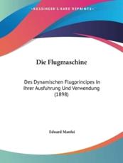 Die Flugmaschine - Eduard Manfai (author)