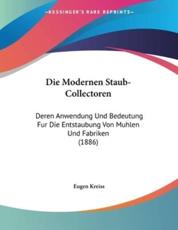 Die Modernen Staub-Collectoren - Eugen Kreiss