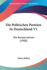Die Politischen Parteien in Deutschland V1 - Oskar Stillich