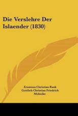 Die Verslehre Der Islaender (1830) - Erasmus Christian Rask, Gottlieb Christian Friedrich Mohnike