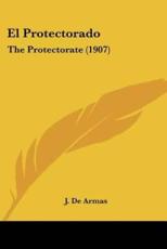 El Protectorado - J De Armas (author)