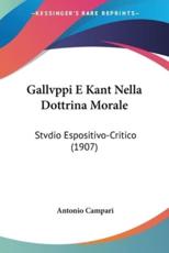 Gallvppi E Kant Nella Dottrina Morale - Antonio Campari (author)