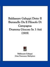 Baldassare Galuppi Detto Il Buranello Da Il Filosofo Di Campagna - Baldassare Galuppi, Gian Francesco Malipiero