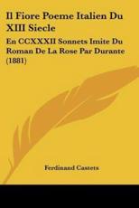 Il Fiore Poeme Italien Du XIII Siecle - Ferdinand Castets (editor)
