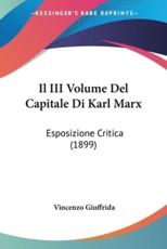 Il III Volume Del Capitale Di Karl Marx - Vincenzo Giuffrida
