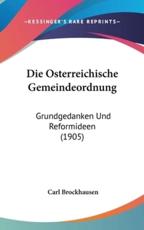 Die Osterreichische Gemeindeordnung - Carl Brockhausen (author)