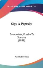 Sipy a Paprsky - Adolfa Heyduka (author)