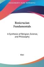 Rosicrucian Fundamentals - Khei