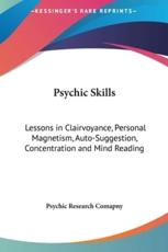 Psychic Skills - Research Comapny Psychic Research Comapny (author), Psychic Research Comapny (author)