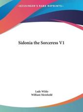 Sidonia the Sorceress V1 - Lady Wilde (translator)