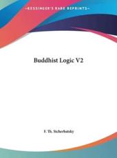 Buddhist Logic V2 - F Th Stcherbatsky