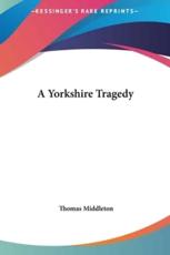 A Yorkshire Tragedy - Professor Thomas Middleton