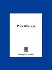 Peter Ibbetson - George Du Maurier