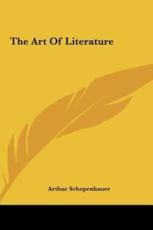 The Art of Literature - Arthur Schopenhauer (author)