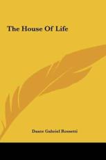 The House of Life - Dante Gabriel Rossetti (author)