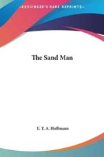 The Sand Man - E T A Hoffmann (author)