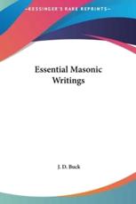 Essential Masonic Writings - Jirah Dewey Buck (author)
