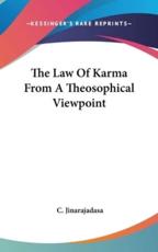 The Law of Karma from a Theosophical Viewpoint - C Jinarajadasa (author)