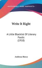 Write It Right - Ambrose Bierce (author)