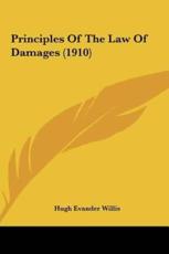 Principles of the Law of Damages (1910) - Hugh Evander Willis (author)