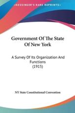 Government of the State of New York - State Constitutional Convention Ny State Constitutional Convention (author), Ny State Constitutional Convention (author)
