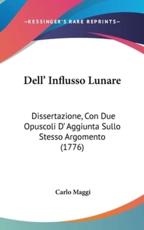 Dell' Influsso Lunare - Carlo Maggi (author)