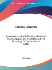 Ceramic Literature - M L Solon (editor)