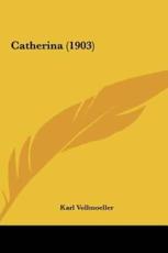 Catherina (1903) - Karl Vollmoeller