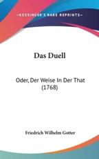 Das Duell - Friedrich Wilhelm Gotter (author)