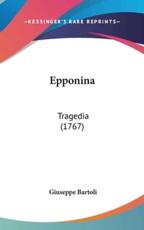 Epponina - Giuseppe Bartoli (author)