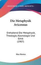 Die Metaphysik Avicennas - Max Horten (author)