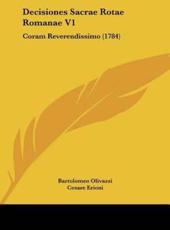 Decisiones Sacrae Rotae Romanae V1 - Bartolomeo Olivazzi (author), Cesare Erioni (author)
