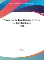 Poeme Sur Le Tremblement De Terre De Constantinople (1766) - Voltaire (author)
